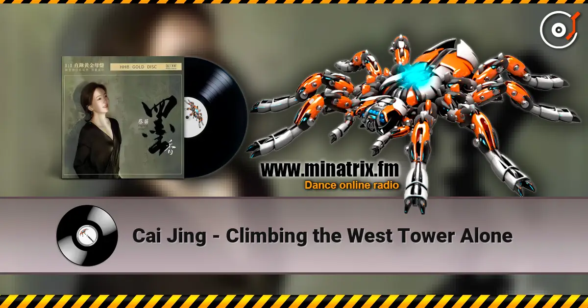 Cai Jing - Climbing the West Tower Alone escuchar online en alta calidad | Minatrix.FM