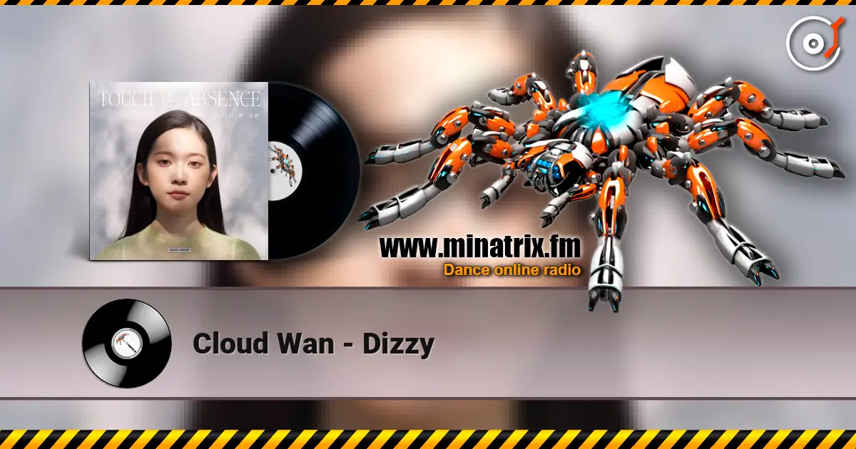 Cloud Wan - Dizzy escuchar online en alta calidad | Minatrix.FM