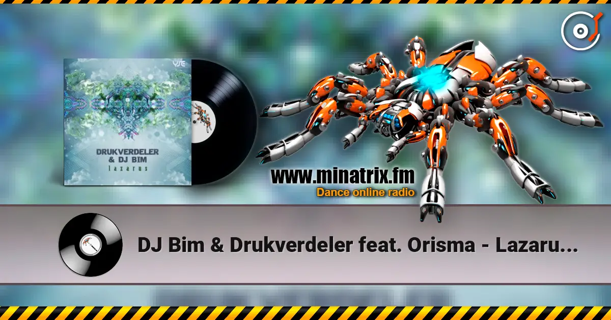 DJ Bim & Drukverdeler feat. Orisma - Lazarus (Original Mix) escuchar online en alta calidad | Minatrix.FM