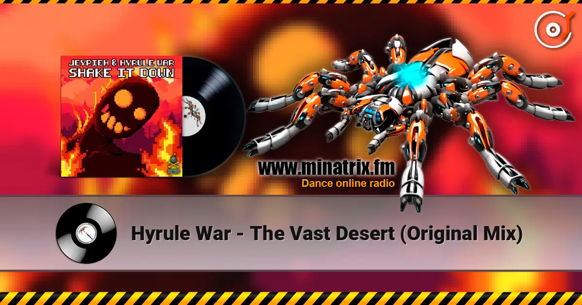 Hyrule War - The Vast Desert (Original Mix) escuchar online en alta calidad | Minatrix.FM