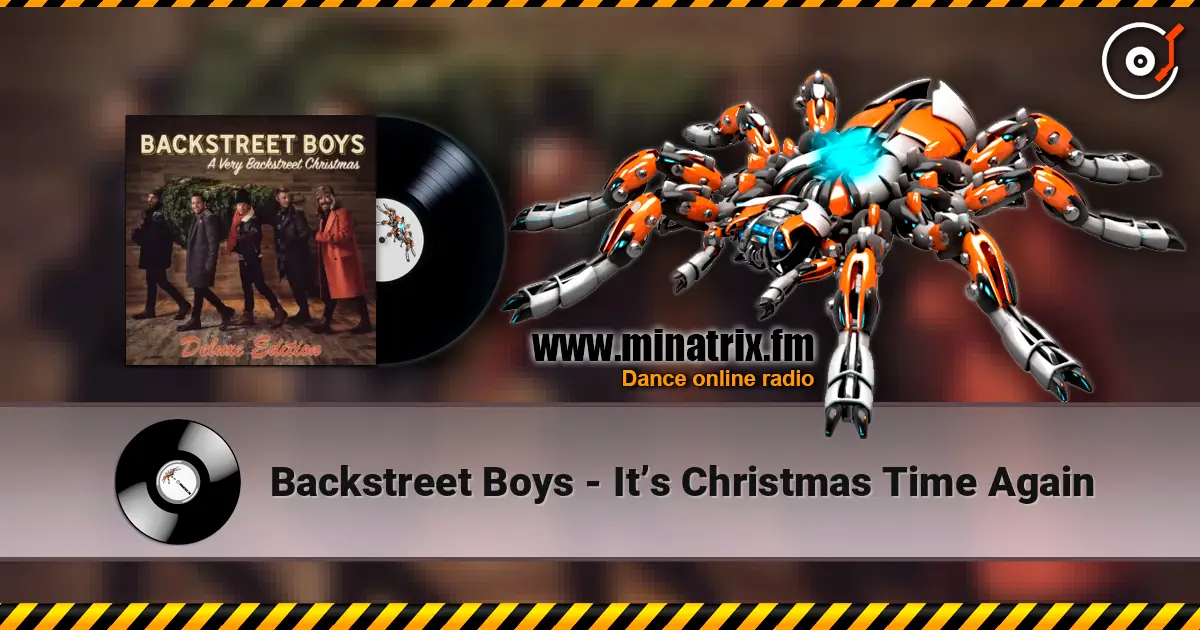 Backstreet Boys - It’s Christmas Time Again слухати онлайн у високій якості | Minatrix.FM