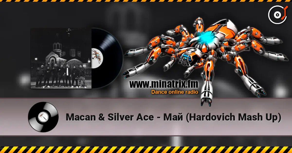 Macan & Silver Ace - Май (Hardovich Mash Up) listen online in high quality | Minatrix.FM