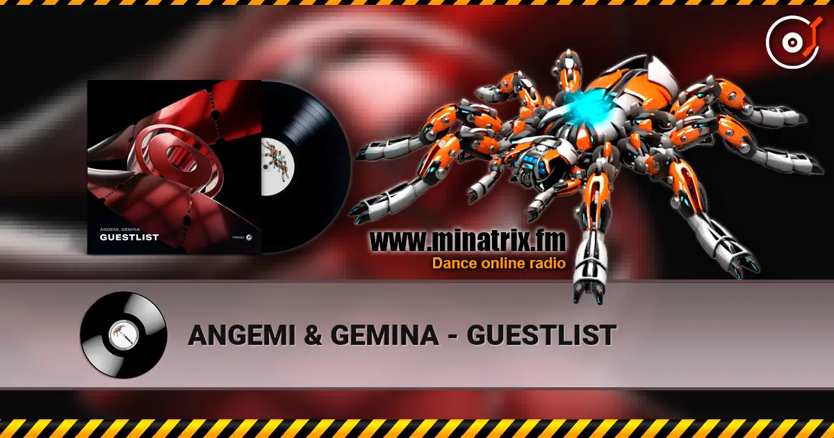 ANGEMI & GEMINA - GUESTLIST listen online in high quality | Minatrix.FM