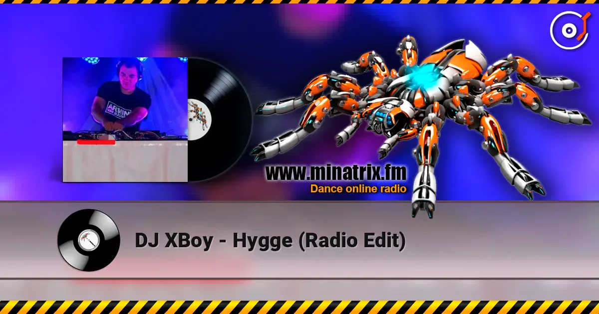 DJ XBoy - Hygge (Radio Edit) escuchar online en alta calidad | Minatrix.FM