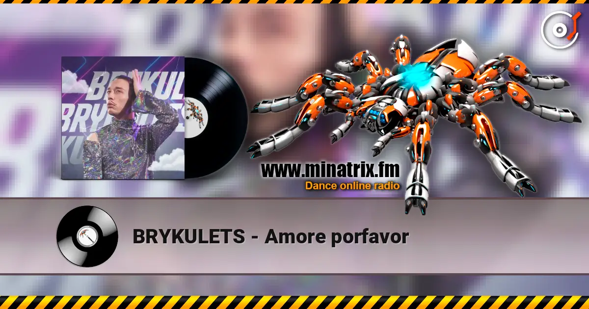 BRYKULETS - Amore porfavor escuchar online en alta calidad | Minatrix.FM