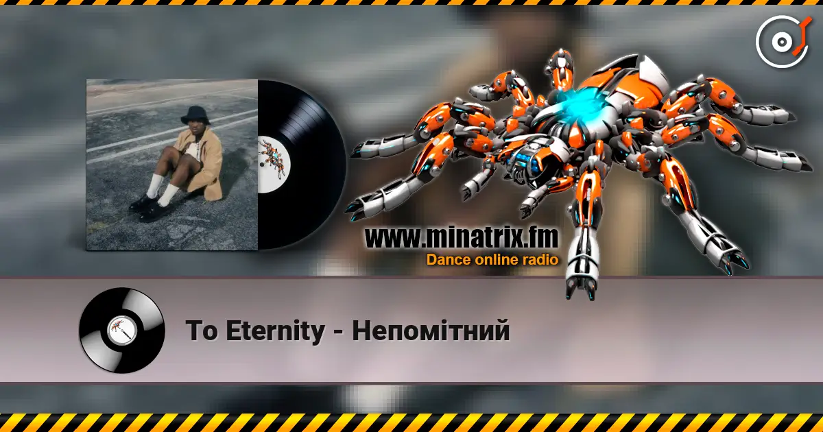 To Eternity - Непомітний escuchar online en alta calidad | Minatrix.FM