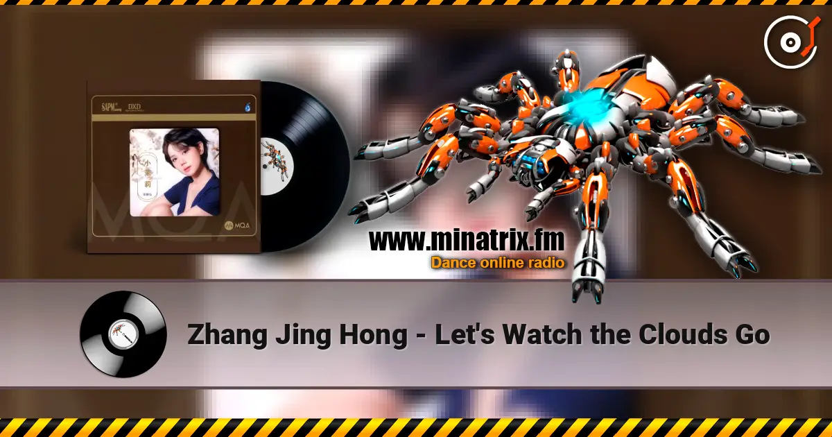 Zhang Jing Hong - Let's Watch the Clouds Go escuchar online en alta calidad | Minatrix.FM