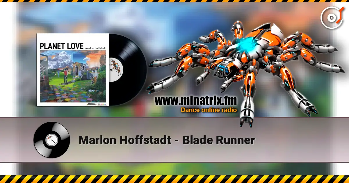 Marlon Hoffstadt - Blade Runner escuchar online en alta calidad | Minatrix.FM