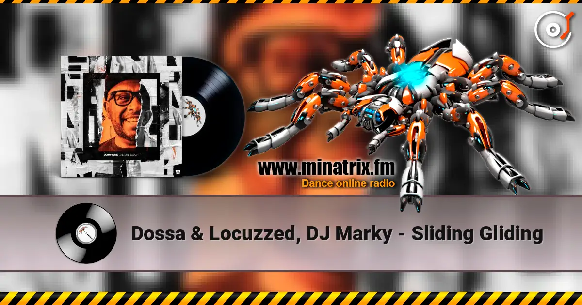 Dossa & Locuzzed, DJ Marky - Sliding Gliding escuchar online en alta calidad | Minatrix.FM
