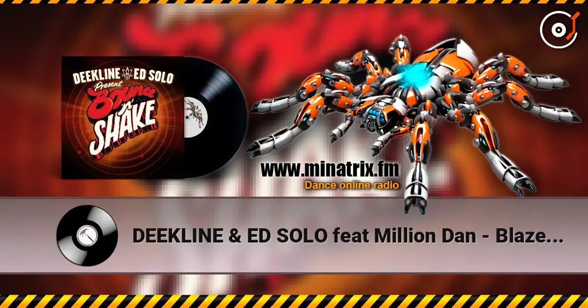 DEEKLINE & ED SOLO feat Million Dan - Blaze It Up escuchar online en alta calidad | Minatrix.FM