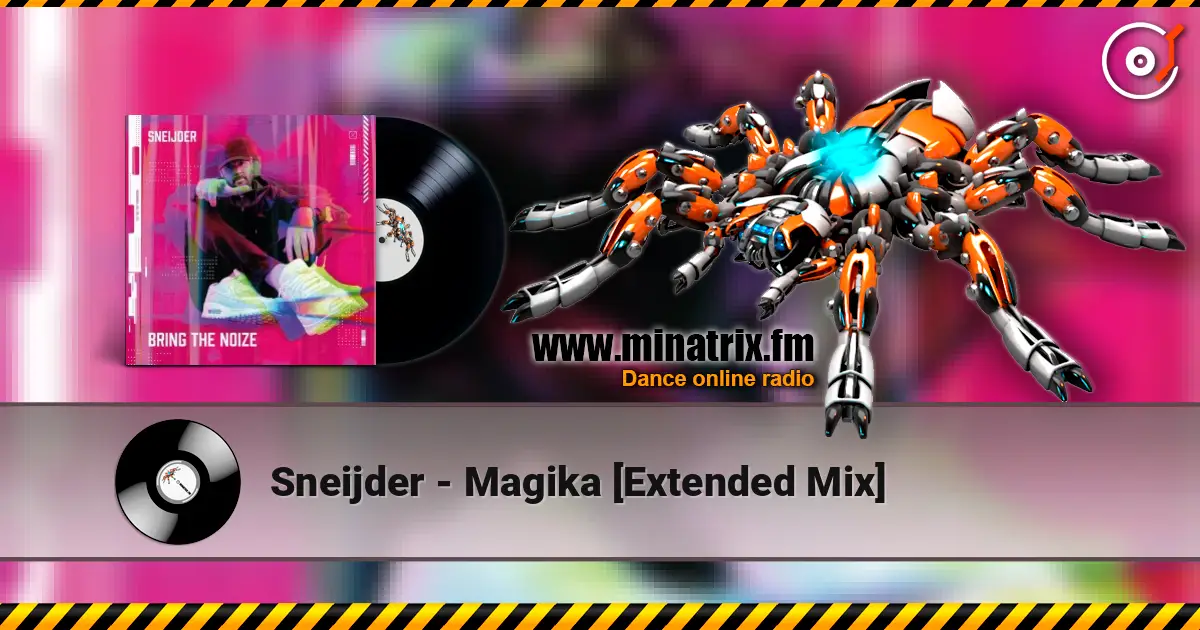 Sneijder - Magika [Extended Mix] escuchar online en alta calidad | Minatrix.FM