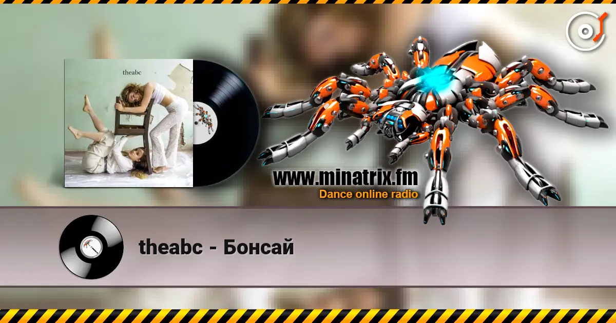 theabc - Бонсай escuchar online en alta calidad | Minatrix.FM