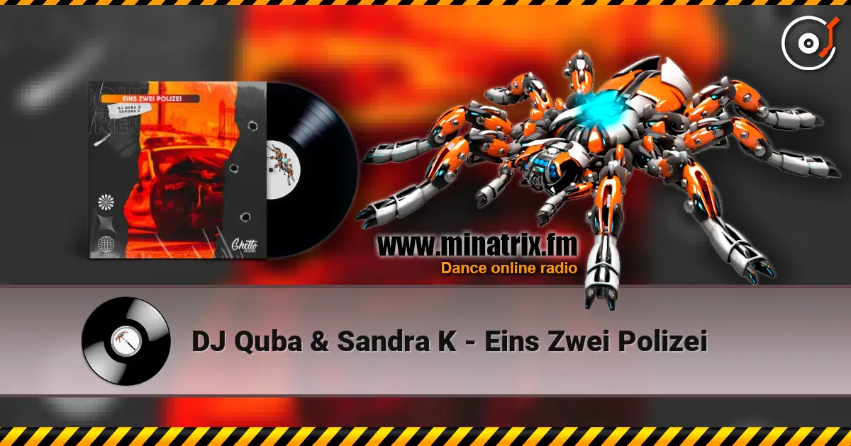 DJ Quba & Sandra K - Eins Zwei Polizei escuchar online en alta calidad | Minatrix.FM