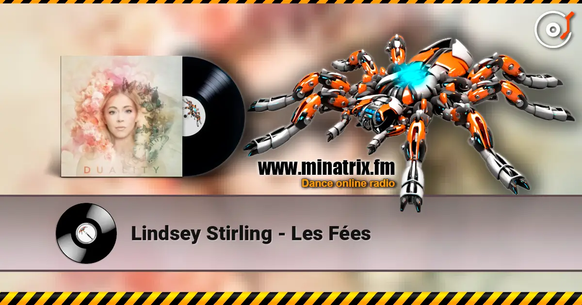 Lindsey Stirling - Les Fées escuchar online en alta calidad | Minatrix.FM