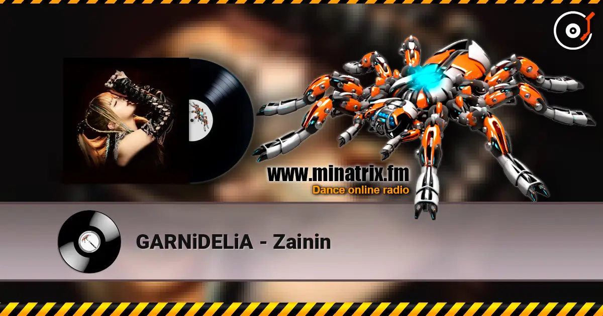 GARNiDELiA - Zainin listen online in high quality | Minatrix.FM