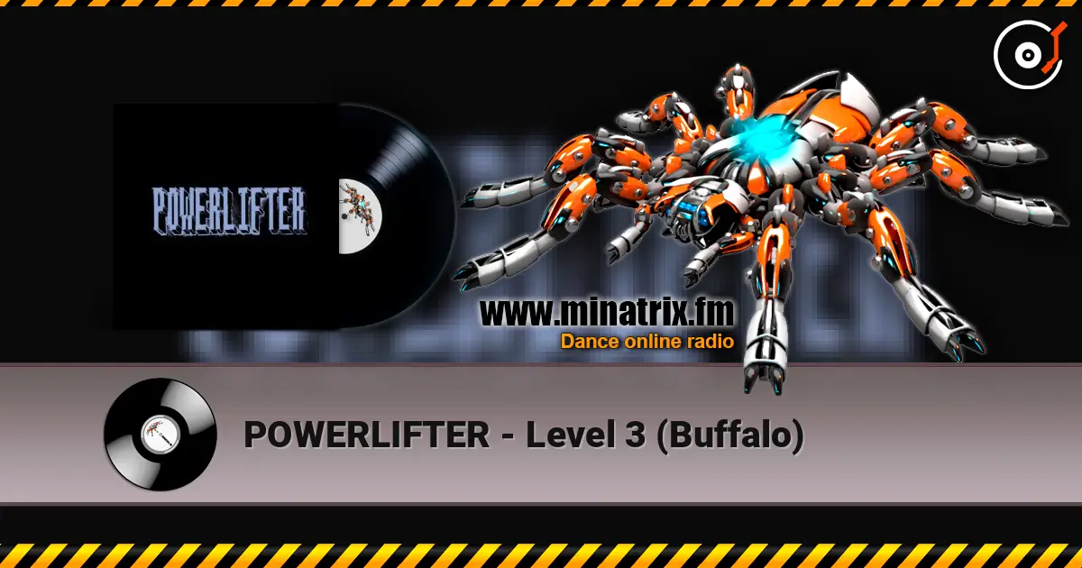 POWERLIFTER - Level 3 (Buffalo) escuchar online en alta calidad | Minatrix.FM