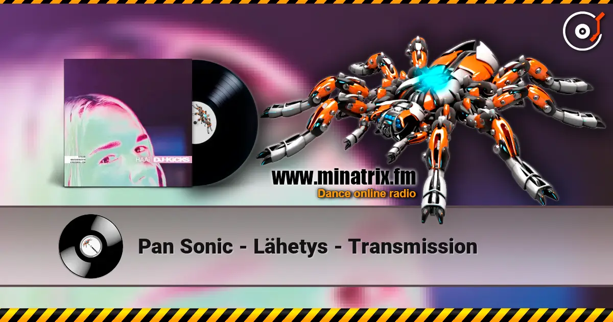 Pan Sonic - Lähetys - Transmission escuchar online en alta calidad | Minatrix.FM