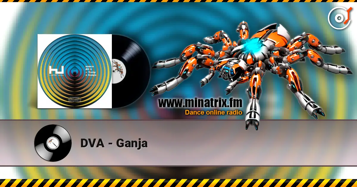 DVA - Ganja escuchar online en alta calidad | Minatrix.FM