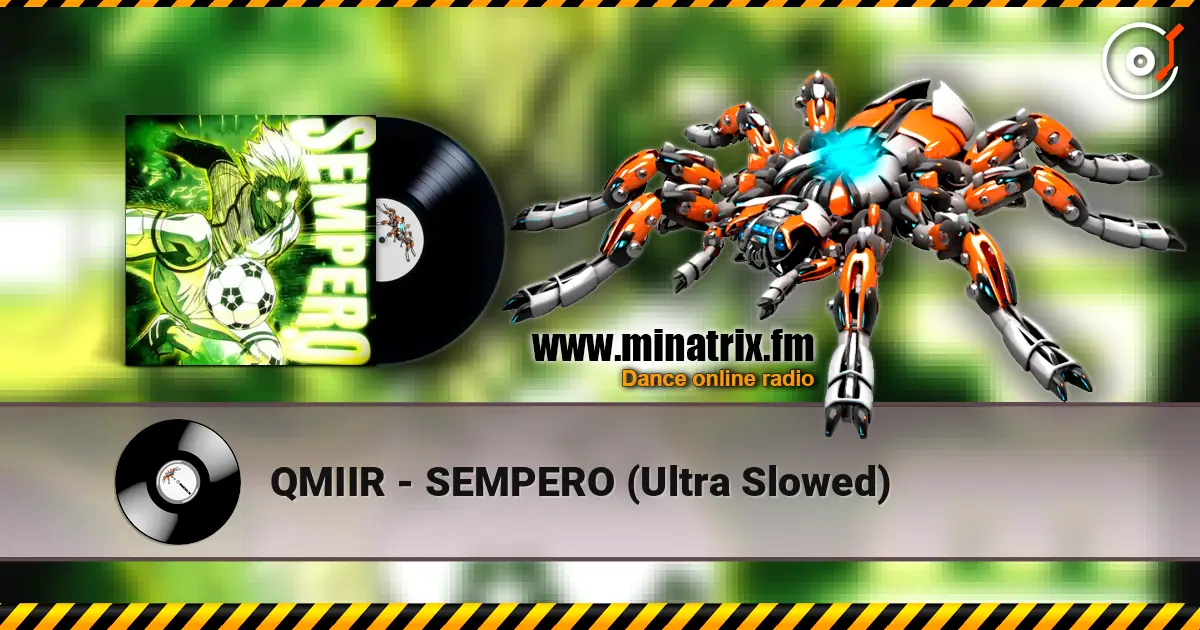 QMIIR - SEMPERO (Ultra Slowed) escuchar online en alta calidad | Minatrix.FM