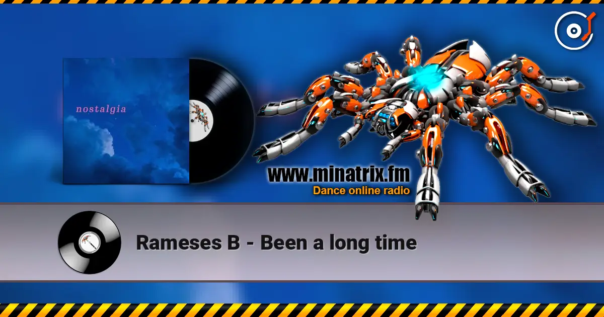 Rameses B - Been a long time слухати онлайн у високій якості | Minatrix.FM