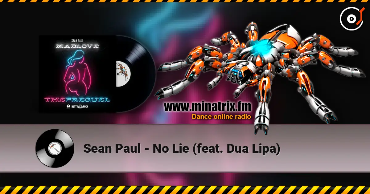 Sean Paul - No Lie (feat. Dua Lipa) escuchar online en alta calidad | Minatrix.FM