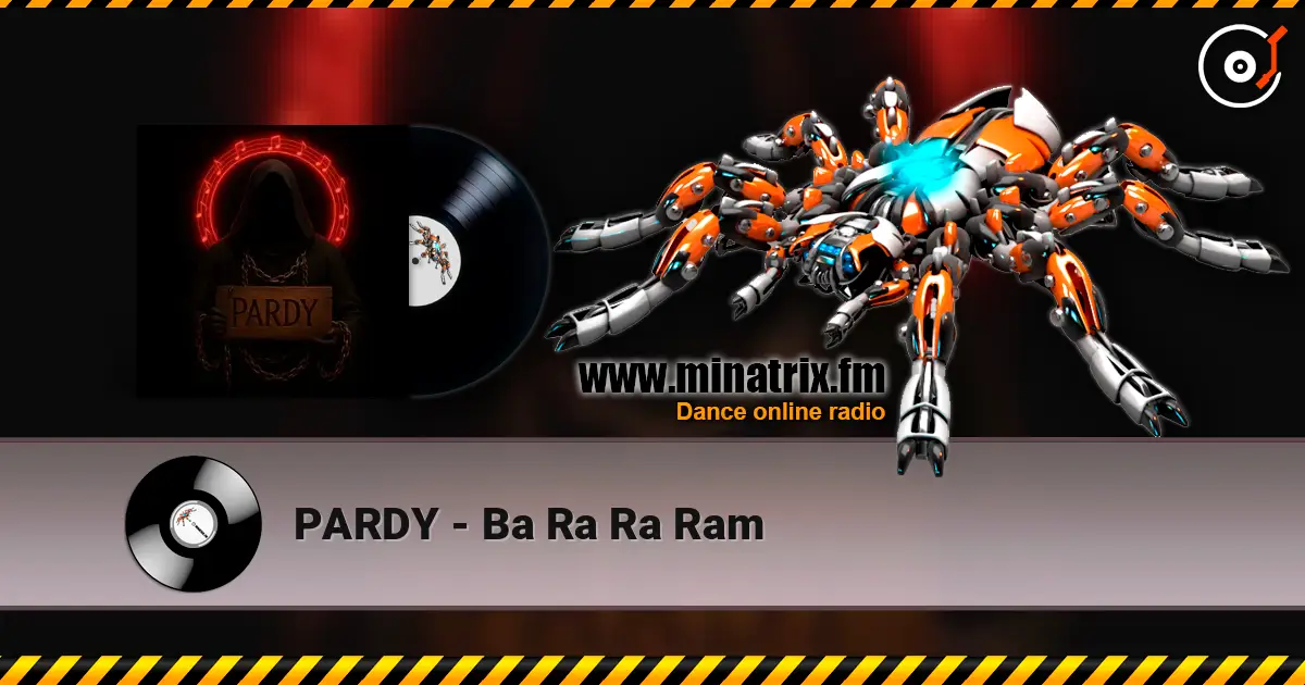 PARDY - Ba Ra Ra Ram listen online in high quality | Minatrix.FM