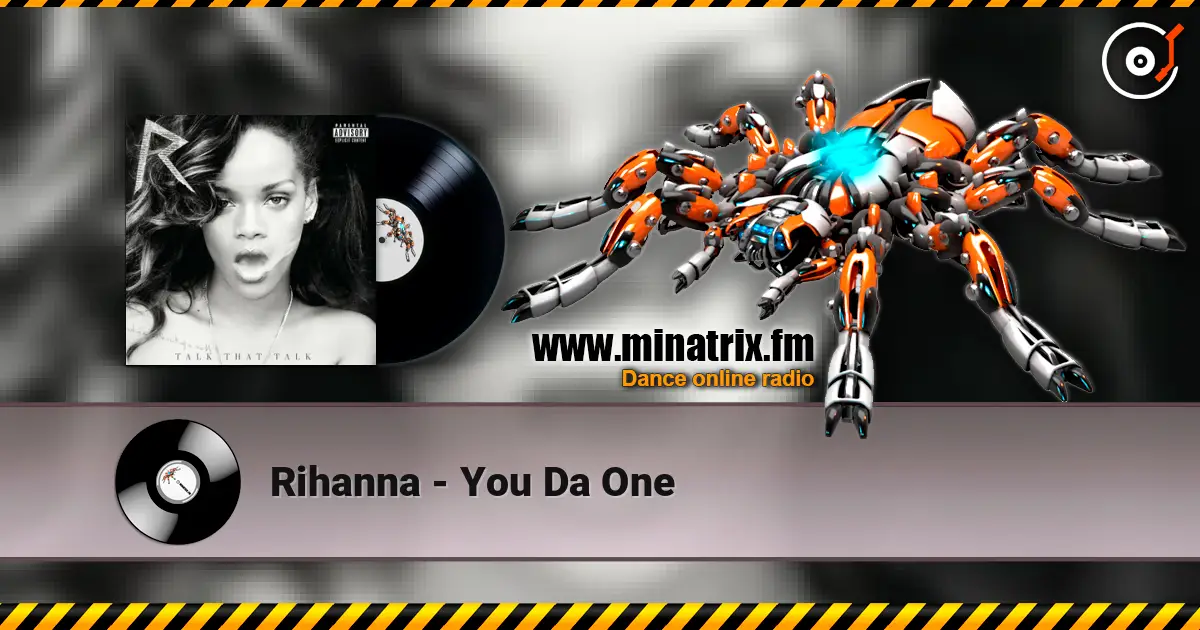 Rihanna - You Da One escuchar online en alta calidad | Minatrix.FM