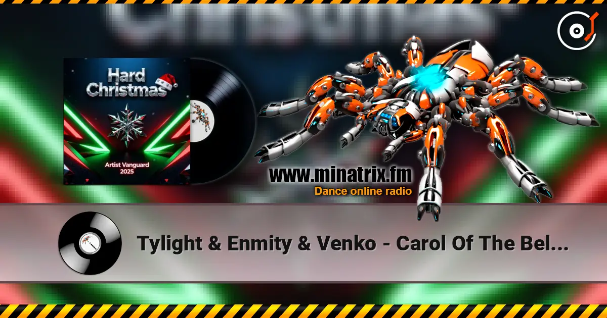 Tylight & Enmity & Venko - Carol Of The Bells (Hardstyle Remix) listen online in high quality | Minatrix.FM