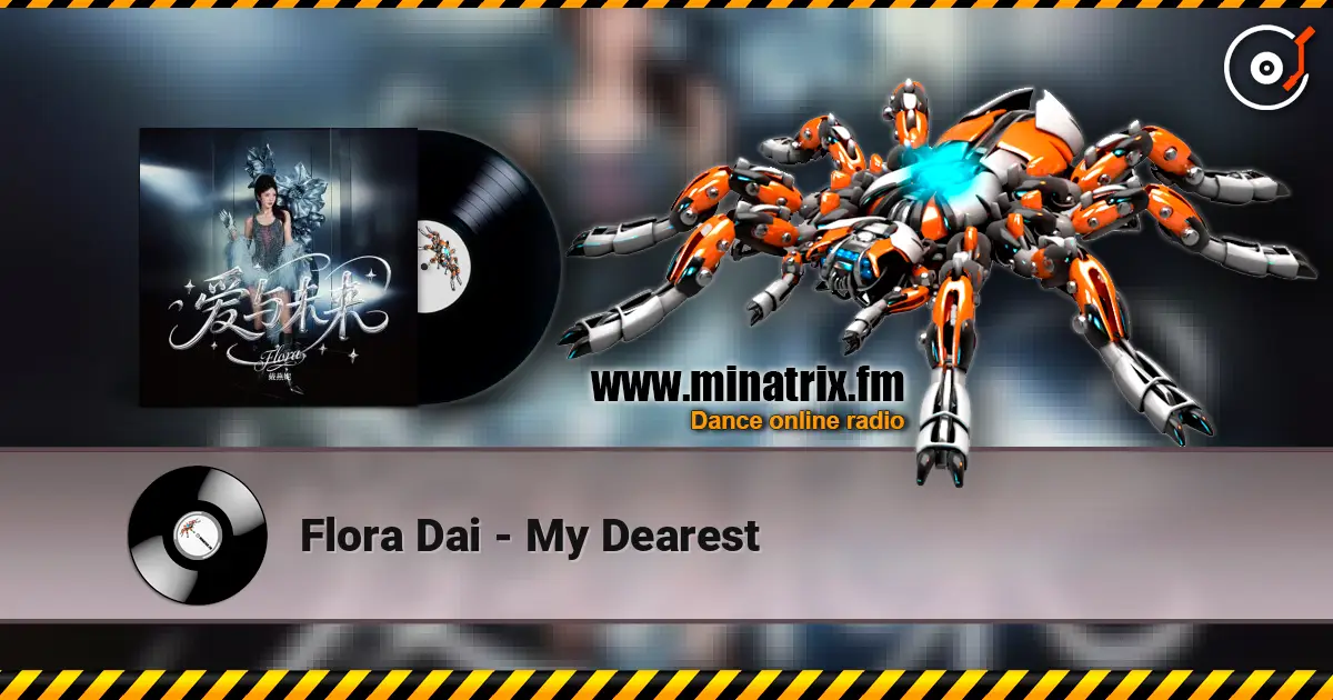 Flora Dai - My Dearest listen online in high quality | Minatrix.FM