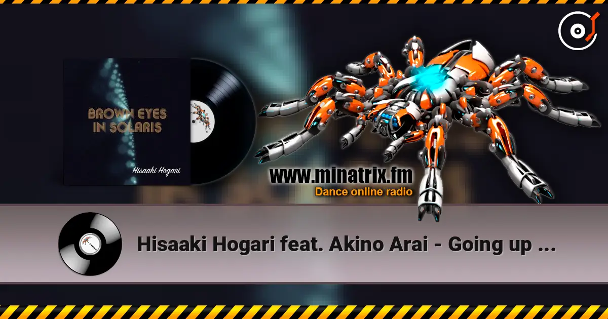 Hisaaki Hogari feat. Akino Arai - Going up for Zodiac escuchar online en alta calidad | Minatrix.FM