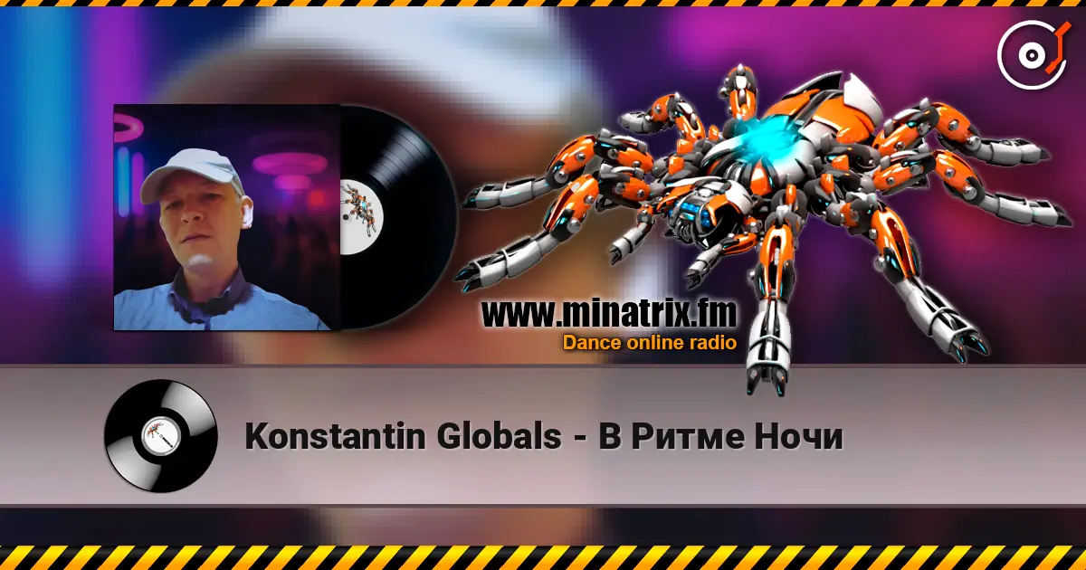 Konstantin Globals - В Ритме Ночи escuchar online en alta calidad | Minatrix.FM