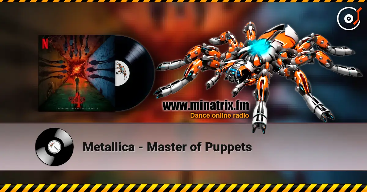 Metallica - Master of Puppets listen online in high quality | Minatrix.FM