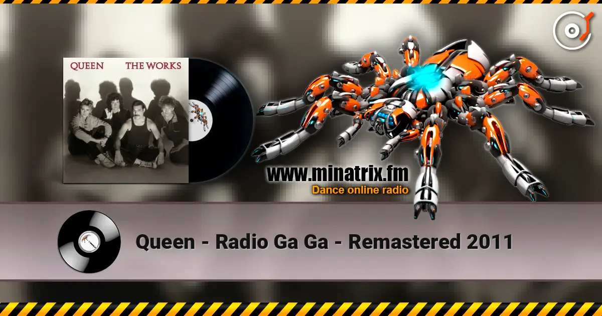 Queen - Radio Ga Ga - Remastered 2011 слухати онлайн у високій якості | Minatrix.FM