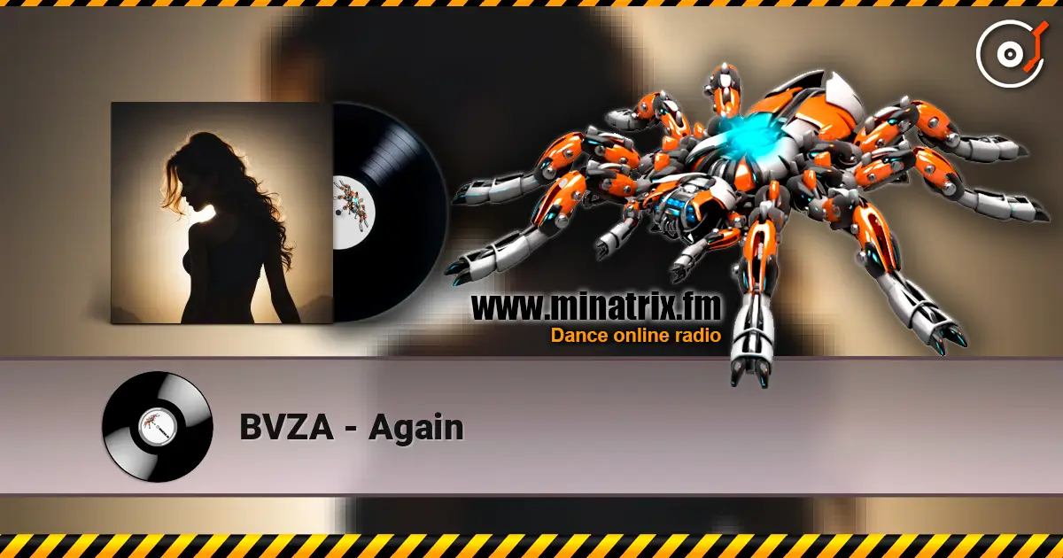 BVZA - Again listen online in high quality | Minatrix.FM