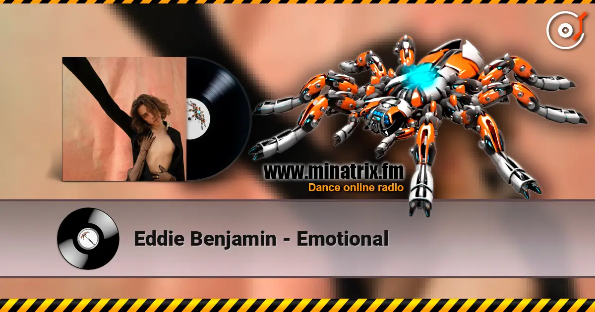Eddie Benjamin - Emotional слухати онлайн у високій якості | Minatrix.FM
