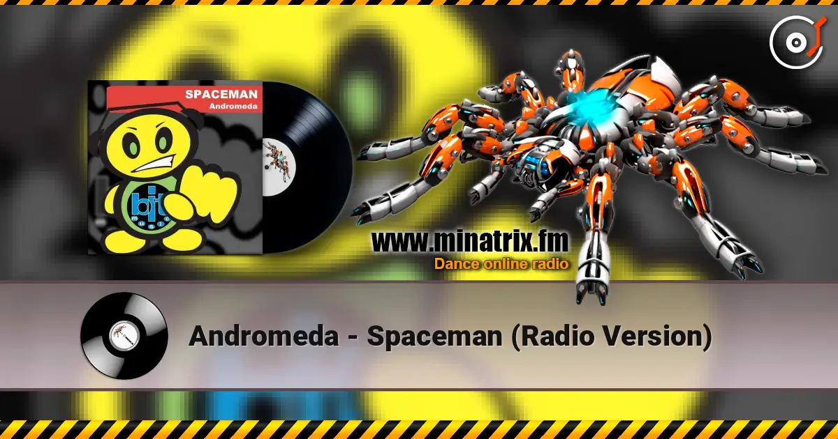 Andromeda - Spaceman (Radio Version) escuchar online en alta calidad | Minatrix.FM