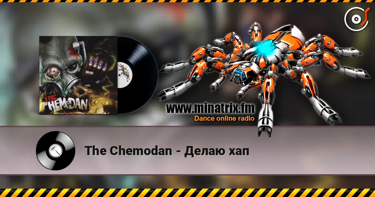 The Chemodan - Делаю хап escuchar online en alta calidad | Minatrix.FM