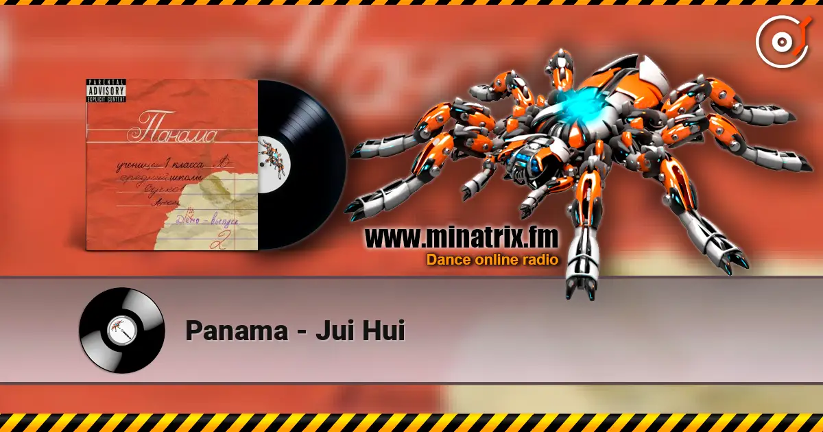 Panama - Jui Hui escuchar online en alta calidad | Minatrix.FM