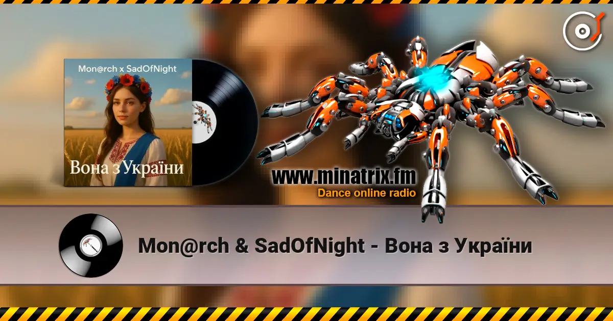 Mon@rch & SadOfNight - Вона з України escuchar online en alta calidad | Minatrix.FM