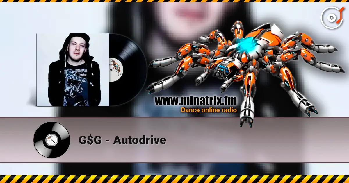 G$G - Autodrive listen online in high quality | Minatrix.FM