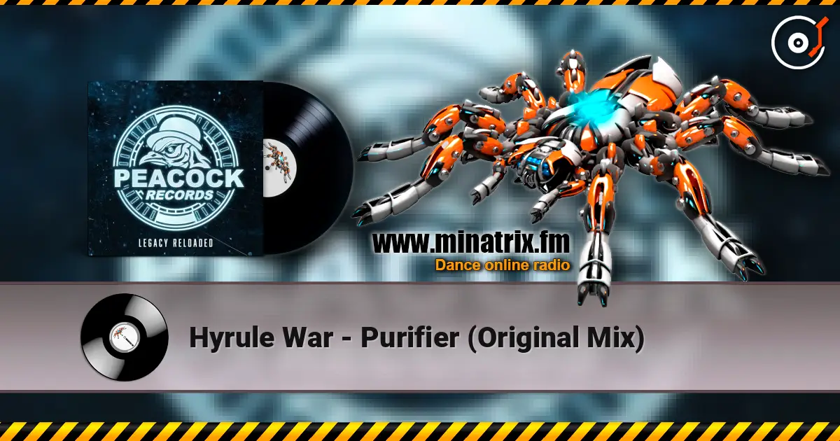 Hyrule War - Purifier (Original Mix) escuchar online en alta calidad | Minatrix.FM