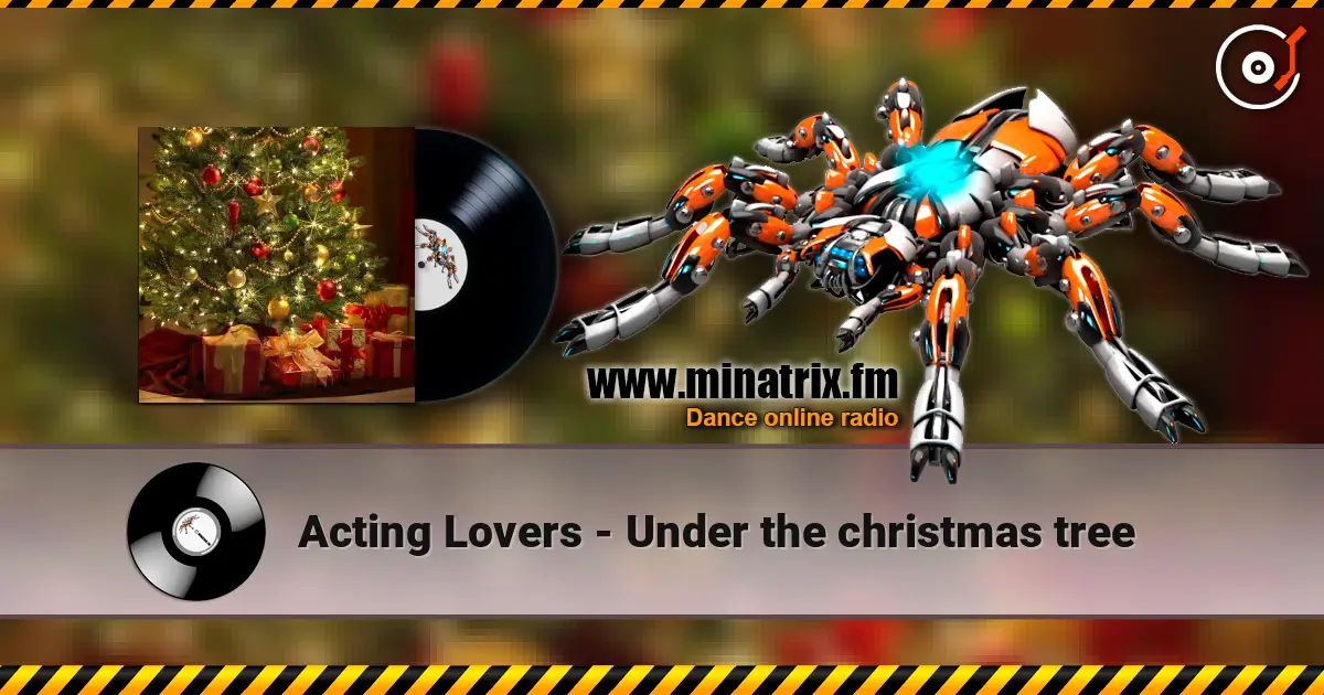 Acting Lovers - Under the christmas tree listen online in high quality | Minatrix.FM