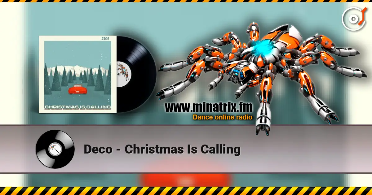 Deco - Christmas Is Calling escuchar online en alta calidad | Minatrix.FM