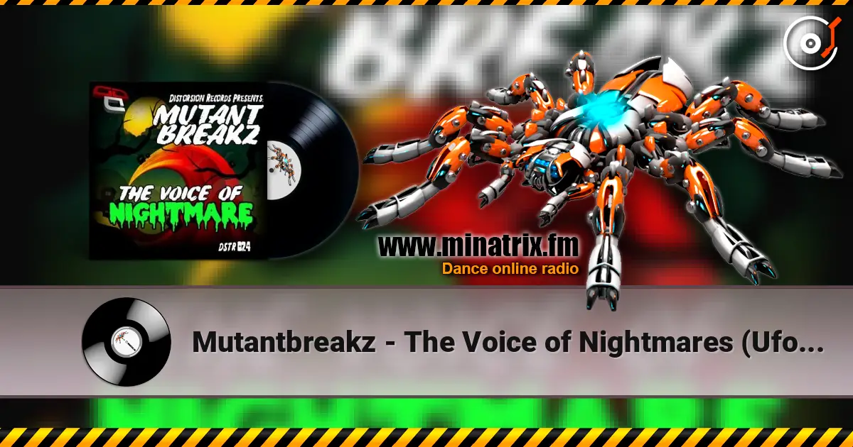 Mutantbreakz - The Voice of Nightmares (Ufo Project Remix) escuchar online en alta calidad | Minatrix.FM
