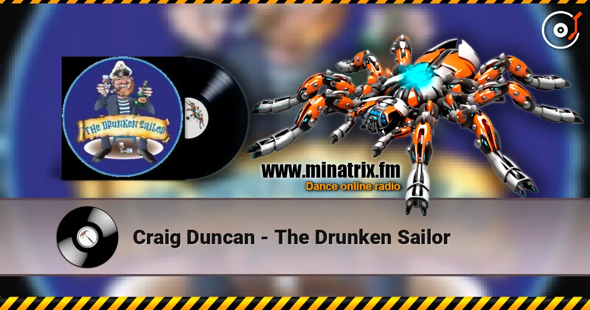 Craig Duncan - The Drunken Sailor escuchar online en alta calidad | Minatrix.FM