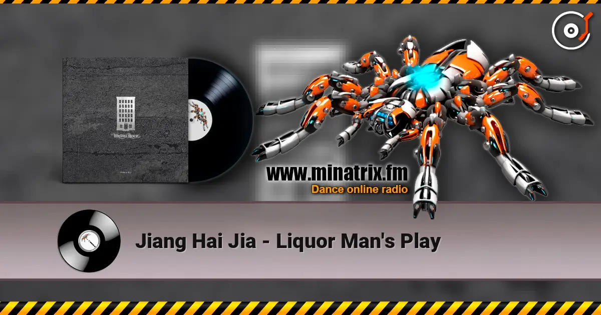 Jiang Hai Jia - Liquor Man's Play escuchar online en alta calidad | Minatrix.FM