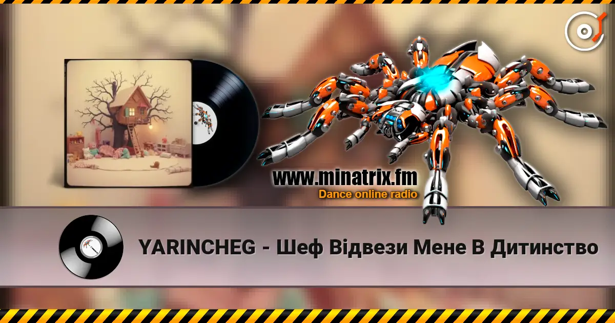 YARINCHEG - Шеф Відвези Мене В Дитинство escuchar online en alta calidad | Minatrix.FM