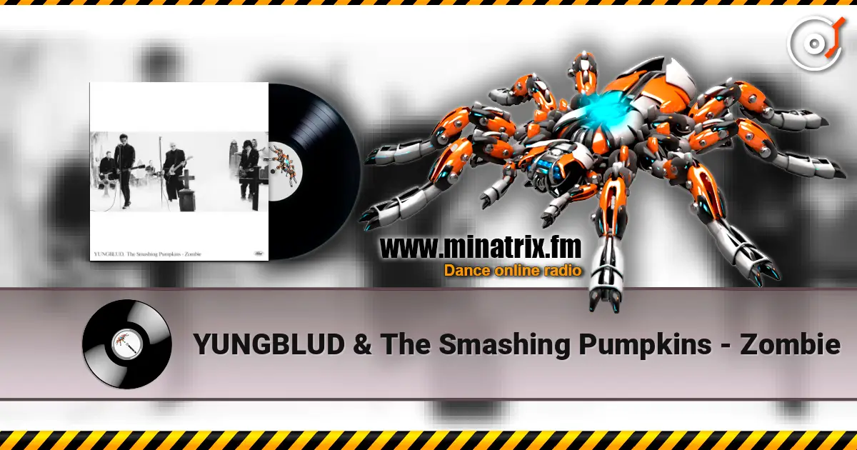 YUNGBLUD & The Smashing Pumpkins - Zombie escuchar online en alta calidad | Minatrix.FM