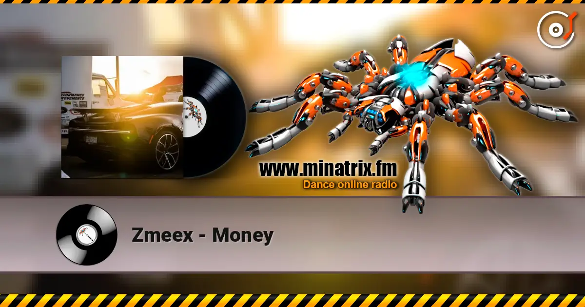 Zmeex - Money escuchar online en alta calidad | Minatrix.FM