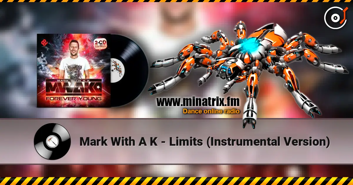 Mark With A K - Limits (Instrumental Version) escuchar online en alta calidad | Minatrix.FM